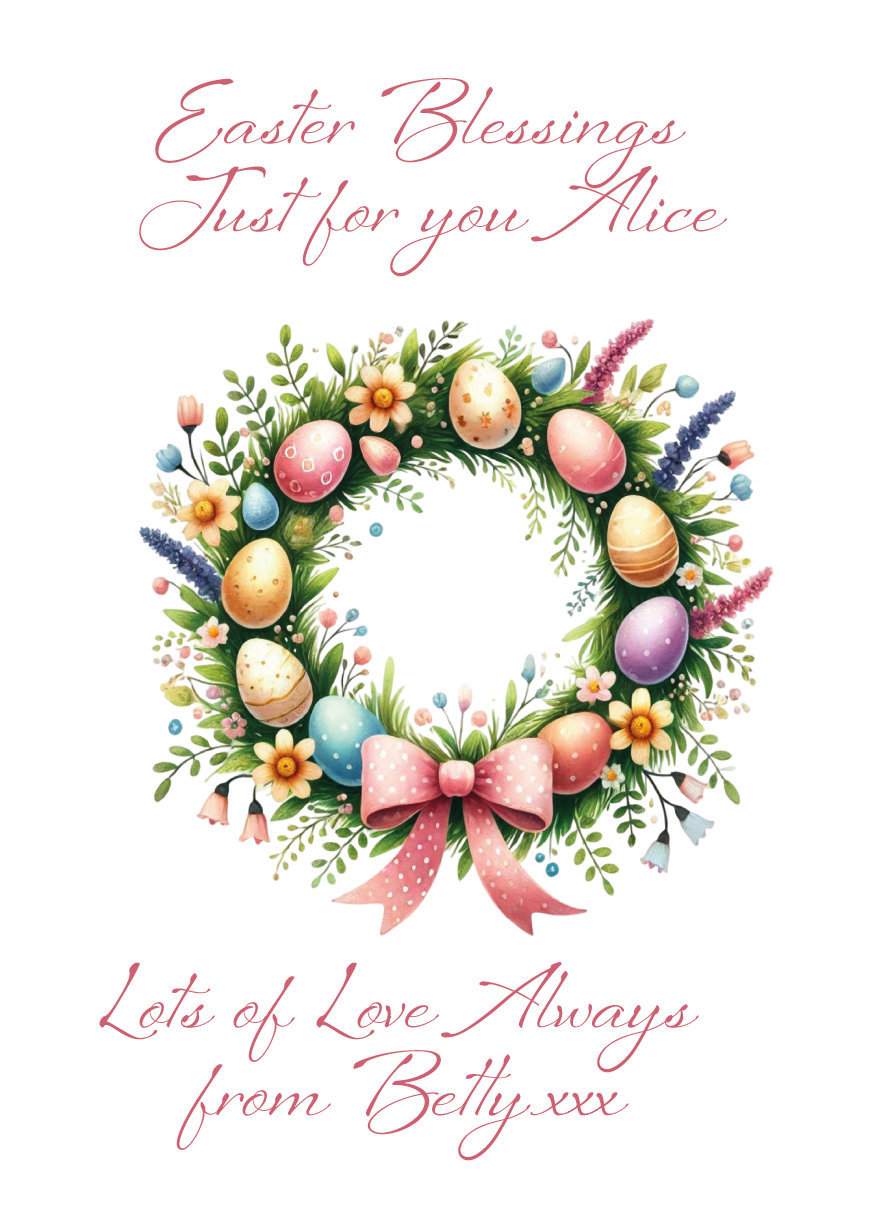 Easter greeting card with wreath of eggs and flowers, personalized message. Can be personalised for name and relation