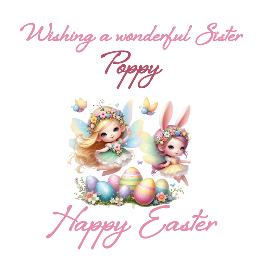 Easter Card with an illustration of two fairies with butterflies and easter eggs. with a personalised easter message. Can be personalised for name and relation