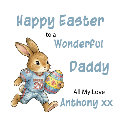 Happy Easter card with a rabbit holding an egg that is shaped like an American football, addressed to a wonderful daddy. Can be personalised with name, relation andante of sender. 